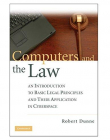 COMPUTERS & THE LAW, an intro. To basic legal principle