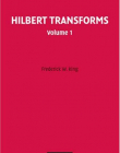 HILBERT TRANSFORMS, VOL. 1