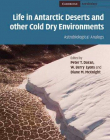 Life in Antarctic Deserts and other Cold Dry Environmen