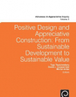 EM., Positive Design and Appreciative Construction: Fro