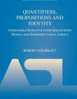 QUANTIFIERS, PROPOSITIONS AND IDENTITY