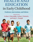 Health and Education in Early Childhood