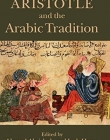 Aristotle and The Arabic Tradition