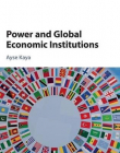 Power and Global Economic Institutions