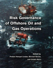 Risk Governance of Offshore Oil and Gas Operations