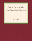 Some Exercises in The Sounds of Speech