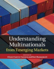 Understanding Multinationals From Emerging