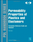 ELS., Permeability Properties of Plastics and Elastomers