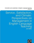 EM., Service, Satisfaction And Climate: Perspectives On
