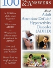 100 Questions & Answers About Adult ADHD