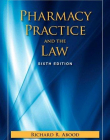 Pharmacy Practice and The Law