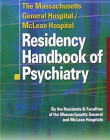 Handbook of Psychiatry: From Massachusetts General Hospital/McLean Hospital Residency