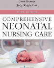 Comprehensive Neonatal Nursing Care: Fifth Edition (Comprehensive Neonatal Nursing