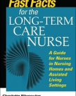 Fast Facts for the Long-Term Care Nurse