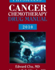 Physicians' Cancer Chemotherapy Drug Manual (Jones & Bartlett Learning Oncology)