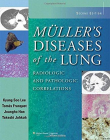 Muller's Diseases of the Lung: Radiologic and Pathologic Correlations