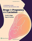 Drugs in Pregnancy and Lactation, 10e