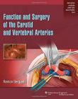 Function and Surgery of the Carotid and Vertebral Arteries