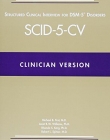 Structured Clinical Interview for DSM-5® Disorders—Clinician Version (SCID-5-CV)