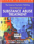 The American Psychiatric Publishing Textbook of Substance Abuse Treatment, Fifth Edition