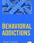 The Behavioral Addictions