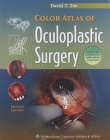 Color Atlas of Ophthalmic Plastic Surgery