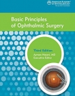 Basic Principles of Ophthalmic Surgery