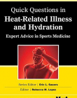Quick Questions in Heat-Related Illnesses and Hydration