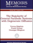 THE REGULARITY OF GENERAL PARABOLIC SYSTEMS WITH DEGENERATE DIFFUSION (MEMO/221/1041)