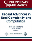 RECENT ADVANCES IN REAL COMPLEXITY AND COMPUTATION (CONM/604)