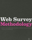 Web Survey Methodology (Research Methods for Social Scientists)