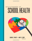 Encyclopedia of School Health