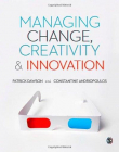 Managing Change, Creativity and Innovation: Second Edition