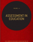 Assessment in Education: Four-Volume Set