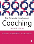 The Complete Handbook of Coaching: Second Edition