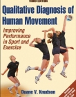Qualitative Diagnosis of Human Movement w/Web Resrce-3rd Edition