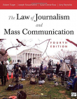 The Law of Journalism and Mass Communication: Fourth Edition
