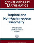 TROPICAL AND NON-ARCHIMEDEAN GEOMETRY (CONM/605)
