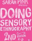 Doing Sensory Ethnography