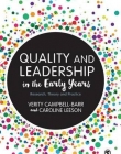 Quality and Leadership in the Early Years