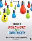 Essentials of Social Statistics For A Diverse Society: Second Edition