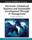 Electronic Globalized Business and Sustainable Development Through IT Management: Strategies