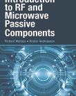 Introduction to RF and Microwave Passive Components