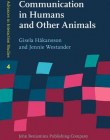 Communication in Humans and Other Animals.