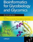 Bioinformatics for Glycobiology and Glycomics: An Introduction