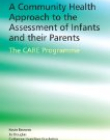 Community Health Approach to the Assessment of Infants and their Parents: The CARE Programme