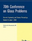 70th Conference on Glass Problems: Ceramic Engineering and Science Proceedings