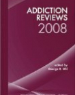 Addiction Reviews 2008