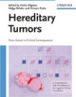 Hereditary Tumors:From Genes to Clinical Consequences