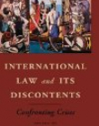 International Law and its Discontents: Confronting Crises